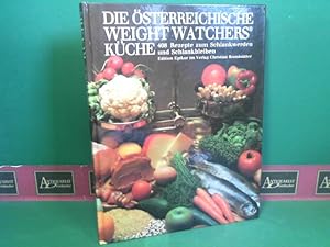 Bild des Verkufers fr Die sterreichische Weight Watchers Kche - 408 Rezepte zum Schlankwerden und Schlankbleiben. zum Verkauf von Antiquariat Deinbacher