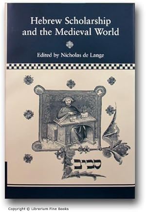 Hebrew Scholarship and the Medieval World.