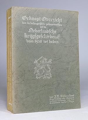 Bild des Verkufers fr Beknopt overzicht van de belangrijkste gebeurtenissen uit de Nederlandsche krijgsgeschiedenis van 1568 tot heden. zum Verkauf von Librarium of The Hague