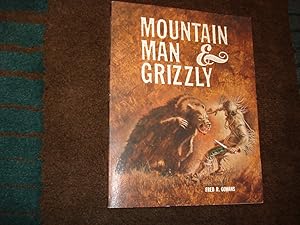 Seller image for Mountain Man & Grizzly. for sale by BookMine