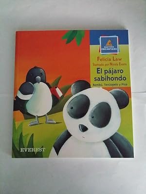 Bild des Verkufers fr El pajaro sabihondo zum Verkauf von Libros Ambig