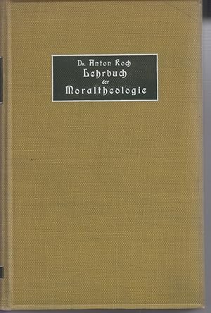 Lehrbuch der Moraltheologie