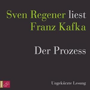 Bild des Verkufers fr Der Prozess : Sven Regener liest Franz Kafka zum Verkauf von AHA-BUCH GmbH