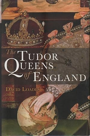 THE TUDOR QUEENS OF ENGLAND