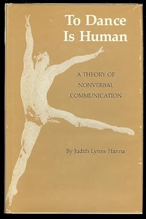 Seller image for TO DANCE IS HUMAN: A THEORY OF NONVERBAL COMMUNICATION. for sale by Capricorn Books