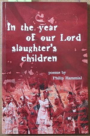 Imagen del vendedor de In the Year of Our Lord Slaughter's Children a la venta por Reading Habit