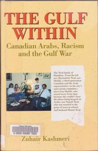 Image du vendeur pour The Gulf Within: Canadian Arabs, Racism, and the Gulf War mis en vente par Books on the Web