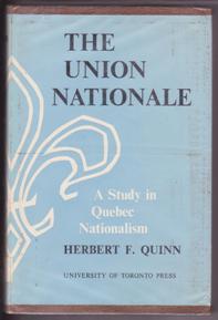 The Union Nationale: A Study in Quebec Nationalism