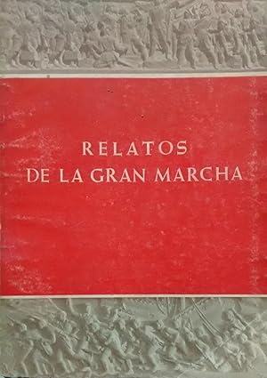 Relatos de la Gran Marcha