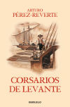 Imagen del vendedor de Corsarios de Levante (Las aventuras del capitn Alatriste 6) a la venta por Agapea Libros