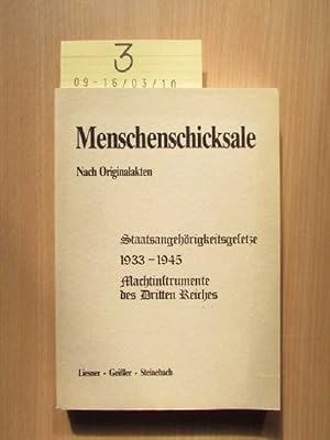 Seller image for Menschenschicksale - Nach Originalakten. Staatsangehrigkeitsgesetze 1933-1945 (Mit kleinem Heft als Beilage) for sale by Bookstore-Online