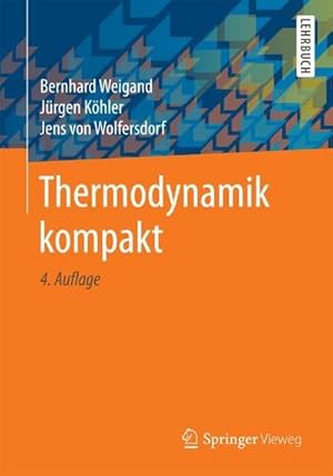 Imagen del vendedor de Thermodynamik kompakt a la venta por BuchWeltWeit Ludwig Meier e.K.