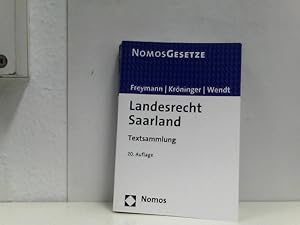 Bild des Verkufers fr Landesrecht Saarland: Textsammlung, Rechtsstand: 1. August 2013 zum Verkauf von ABC Versand e.K.