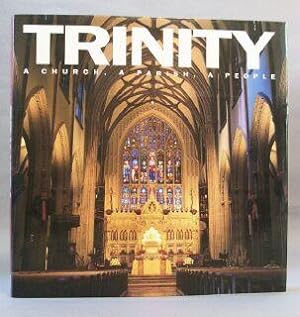 Seller image for Trinity : A Church, a Parish, a People for sale by Books & Bidders Antiquarian Booksellers