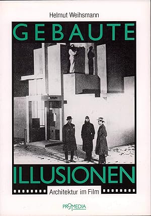 Seller image for Gebaute Illusionen. Architektur im Film. for sale by Antiquariat Reinhold Pabel