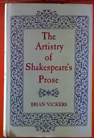 Bild des Verkufers fr The Artistry of Shakespeare`s Prose. zum Verkauf von biblion2