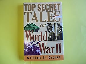 Seller image for Top Secret Tales of World War II for sale by Carmarthenshire Rare Books