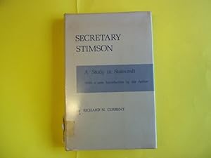 Seller image for Secretary Stimson: A Study in Statescraft for sale by Carmarthenshire Rare Books