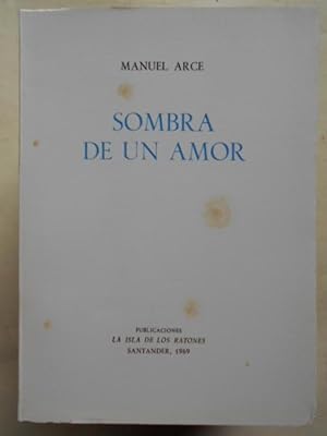 Bild des Verkufers fr Sombra de un Amor. zum Verkauf von Carmichael Alonso Libros