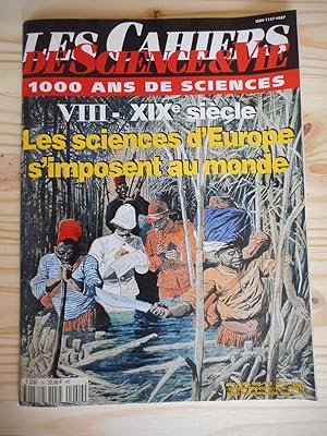 Seller image for Les Cahiers de Science & Vie, Hors serie N 50, Avril 1999 - XIXe siecle - Les sciences d'Europe s'imposent au monde for sale by Frederic Delbos