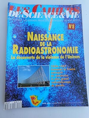 Imagen del vendedor de Les Cahiers de Science & Vie, Hors srie N 8, Avril 1992 - Naissance de la radioastronomie, la decouverte de la violence de l'Univers a la venta por Frederic Delbos