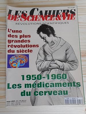 Seller image for Les Cahiers de Science & Vie, Hors serie N 37, Fevrier 1997 - L'une des plus grandes revolutions du siecle - 1950-1960 les medicaments du cerveau for sale by Frederic Delbos