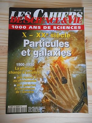 Seller image for Les Cahiers de Science & Vie, Hors serie N 52, Aout 1999 - XXe siecle - Particules et galaxies for sale by Frederic Delbos