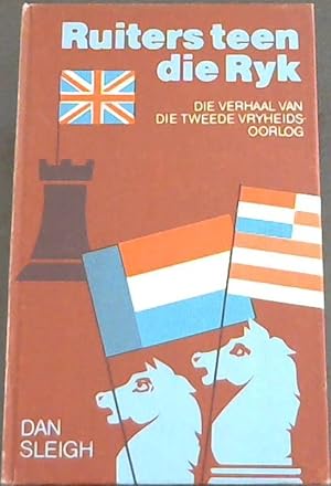 Seller image for Ruiters teen die Ryk: Die verhaal van die Tweede Vryheidsoorlog for sale by Chapter 1