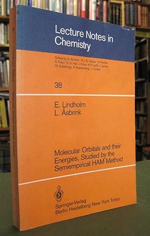 Lecture Notes in Chemistry No. 38 - Molecular Orbitals and their Energies, Studied by the Semiemp...