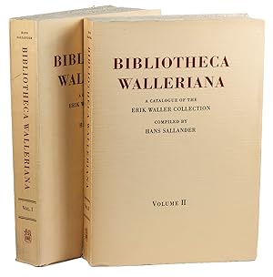 Bibliotheca Walleriana the books illustrating the history of medicine and science collected by Dr...