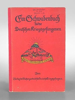 Ein Schwabenbuch. Zusammengestellt von Hermann Hesse und W. Stichs. Buchschmuck von Karl Stirner....