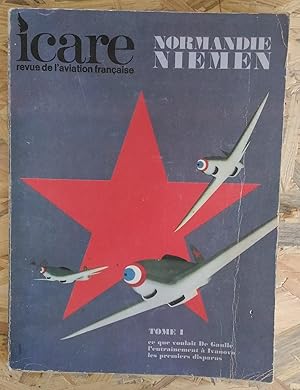 Icare. Revue de l'aviation française N°62. Normandie-Niemen-Tome1