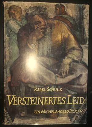 Seller image for Versteinertes Leid. Ein Michelangelo Roman. for sale by buch-radel
