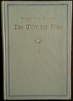 Imagen del vendedor de Das Wort der Frau. Eine Festgabe. a la venta por buch-radel