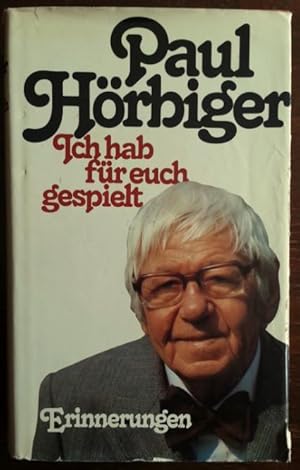 Bild des Verkufers fr Ich hab fr euch gespielt. Erinnerungen.' zum Verkauf von buch-radel