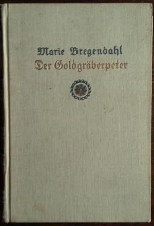 Seller image for Der Goldgrber-Peter. for sale by buch-radel
