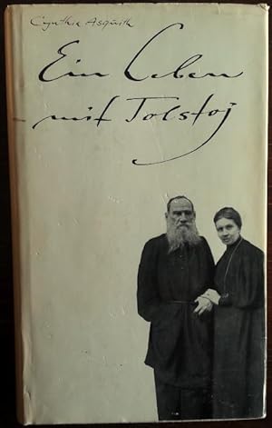 Bild des Verkufers fr Ein Leben mit Tolstoj. Die Ehe der Grfin Sofja mit Leo Tolstoj.' zum Verkauf von buch-radel