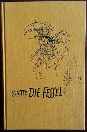 Die Fessel. Roman.