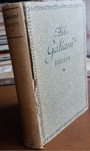 Imagen del vendedor de Die Briefe des Abbe Galiani. 1.Band. a la venta por buch-radel