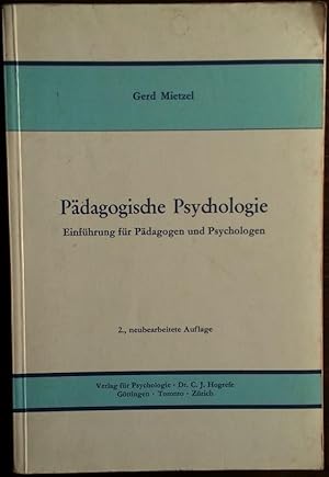 Imagen del vendedor de Pdagogische Psychologie. Einfhrung fr Pdagogen und Psychologen. a la venta por buch-radel