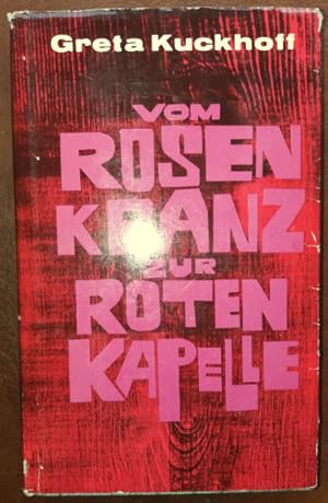 Bild des Verkufers fr Vom Rosenkranz zur Roten Kapelle. Eine Lebensbericht. zum Verkauf von buch-radel