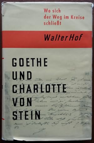 Imagen del vendedor de Wo sich der Weg im Kreise schliesst. Goethe und Charlotte von Stein.' a la venta por buch-radel