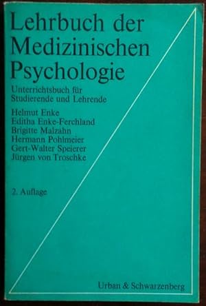 Seller image for Lehrbuch der Medizinischen Psychologie. Unterrichtsbuch fr Studierende und Lehrende. for sale by buch-radel