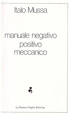 Manuale negativo positivo meccanico