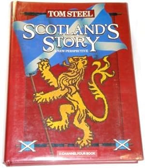 Scotland's Story. A new perspective