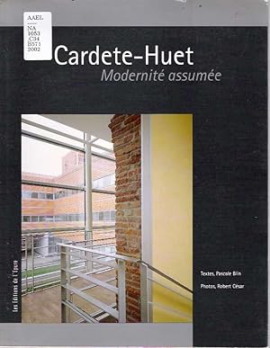 Bild des Verkufers fr Cardete-Huet : Modernit assume zum Verkauf von Mike's Library LLC