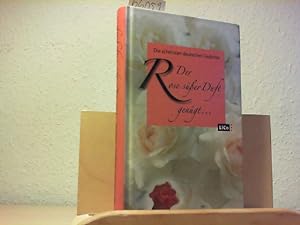 Der Rose süßer Duft genügt. Die schönsten deutschen Gedichte.