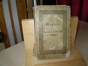 Urania. Taschenbuch auf das Jahr 1846. Neue Folge. Achter Jahrgang.