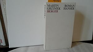 Seller image for Berger. Roman. Leseexemplar. for sale by Antiquariat im Schloss