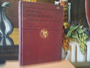 Seller image for Global Epidemiology. A geography of disease and sanitation. Volume One. Part One: India and the Far East. Part Two: The Pacific Area. for sale by Antiquariat im Schloss